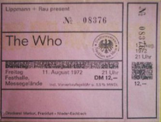 The Who and Golden Earring show ticket#8376 August 11, 1972 Frankfurt (Germany) - Festhalle show